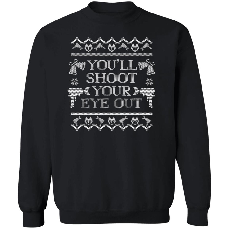 You'll Shoot Your Eye Out Spray Foam Christmas Sweater (White Design)