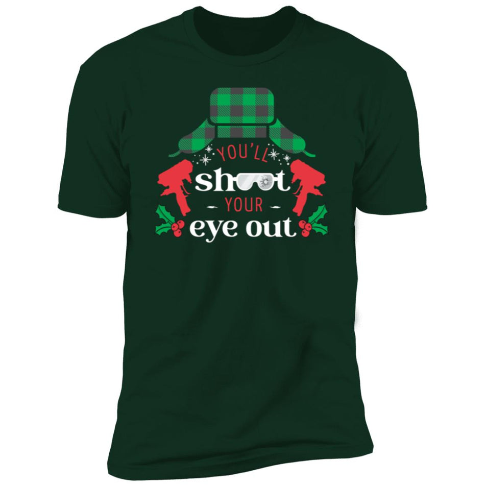 You'll Shoot Your Eye Out Spray Foam T-Shirt (Design 2)